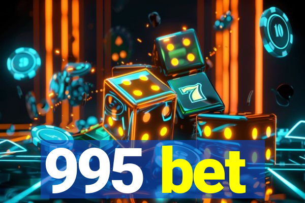 995 bet